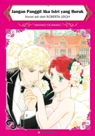 Jangan Panggil Aku Istri yang Buruk - Masako Ogimaru & ROBERTA LEIGH by  Masako Ogimaru & ROBERTA LEIGH PDF Download