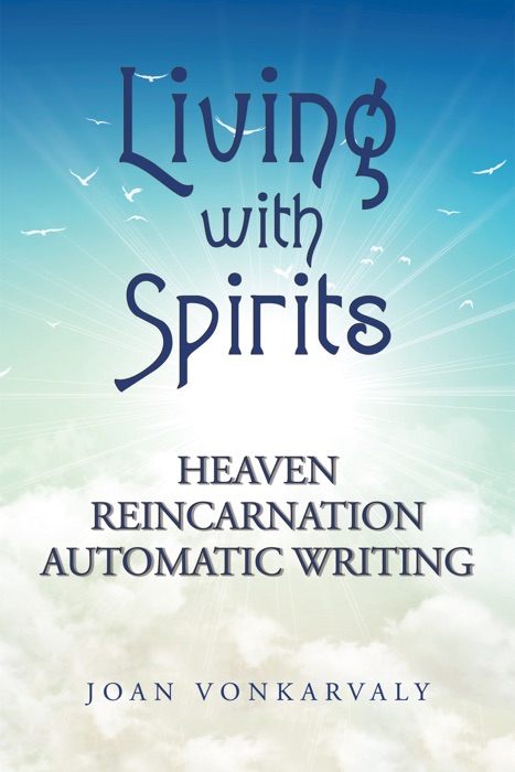 Living with Spirits