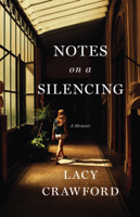 Lacy Crawford - Notes on a Silencing artwork