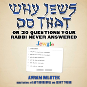 Why Jews Do That - Avram Mlotek, Faby Rodriguez & Jenny Young