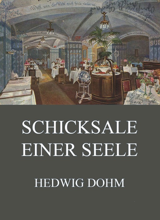 Schicksale einer Seele