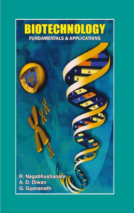 Biotechnology Fundamentals And Applications