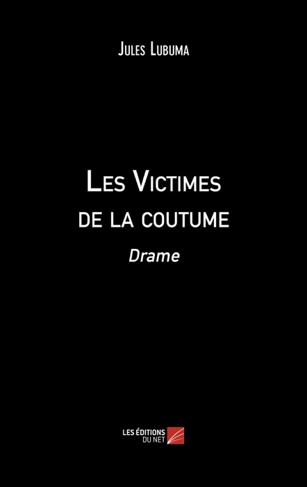 Les Victimes de la coutume