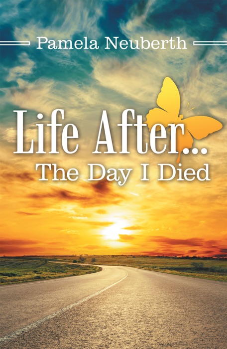 Life After … the Day I Died