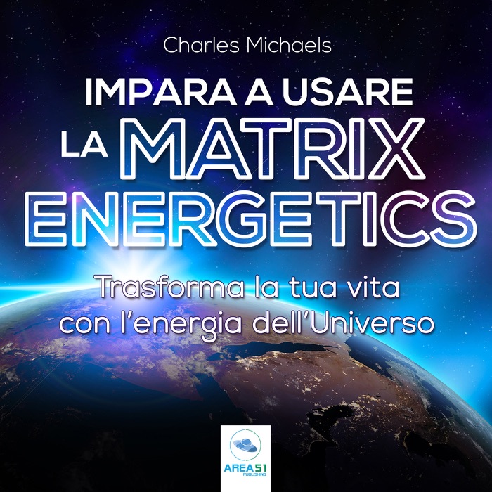Impara a usare la Matrix Energetics