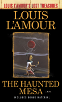 Louis L'Amour - The Haunted Mesa (Louis L'Amour's Lost Treasures) artwork