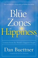 The Blue Zones of Happiness - GlobalWritersRank