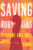 Catherine Adel West - Saving Ruby King artwork