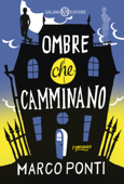 Ombre che camminano - Marco Ponti