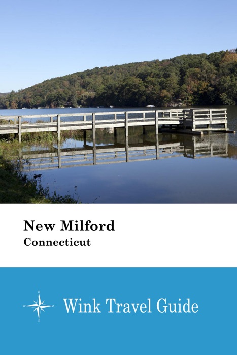 New Milford (Connecticut) - Wink Travel Guide