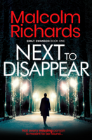 Malcolm Richards - Next To Disappear artwork