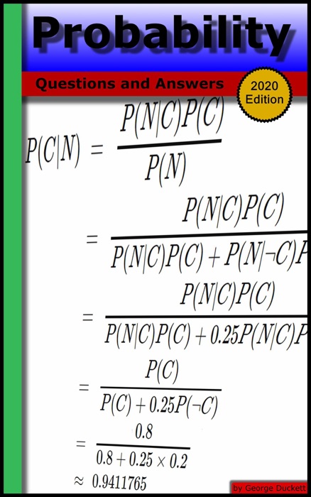 Probability: Questions and Answers (2020 Edition)