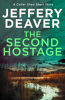 Jeffery Deaver - The Second Hostage artwork
