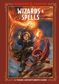 Wizards & Spells (Dungeons & Dragons) - Jim Zub, Stacy King, Andrew Wheeler & Official Dungeons & Dragons Licensed