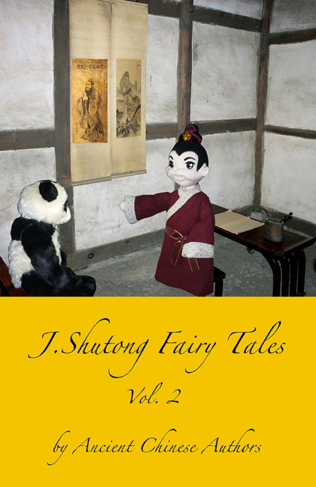 J.Shutong Fairy Tales Vol.2 : Plant , by ancient Chinese authors