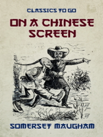 Somerset Maugham - On a Chinese Screen artwork