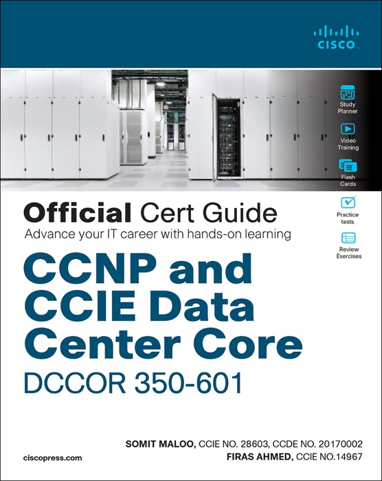 CCNP and CCIE Data Center Core DCCOR 350-601 Official Cert Guide, 1/e