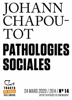 Tracts de Crise (N°14) - Pathologies sociales - Johann Chapoutot