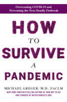Michael Greger, M.D., FACLM - How to Survive a Pandemic artwork