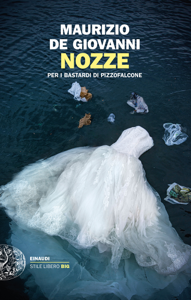 Nozze. Per i Bastardi di Pizzofalcone ([year]) Scarica la traduzione completa dell'ebook PDF, ePub, Mobi 