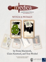 Medea, a performance history: Witch & Woman