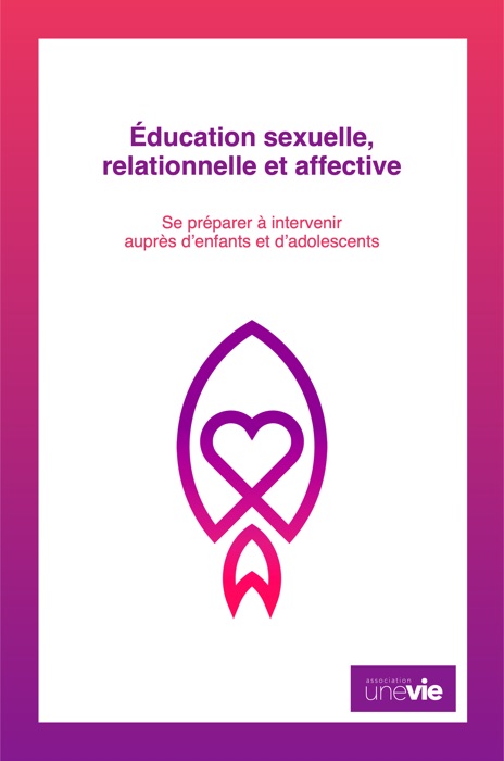 Éducation sexuelle, relationnelle et affective