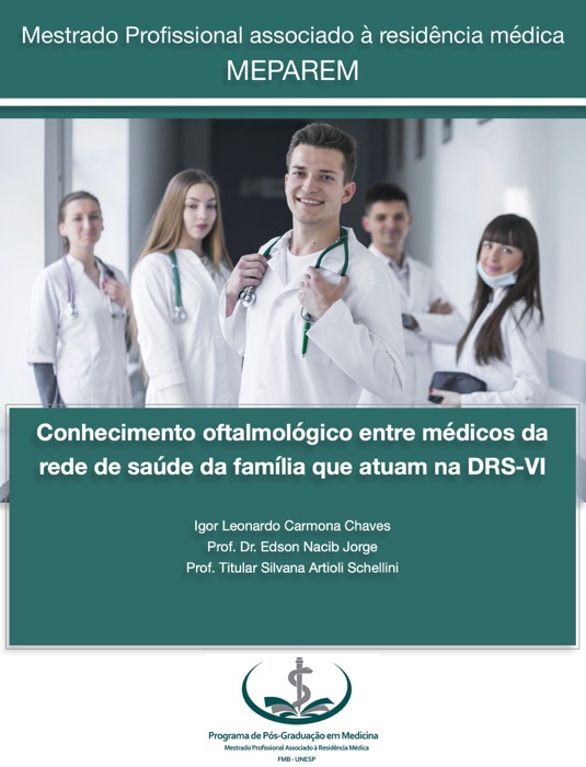 Conhecimento oftalmológico entre médicos da rede de saúde da família que atuam na DRS-VI