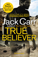 Jack Carr - True Believer artwork