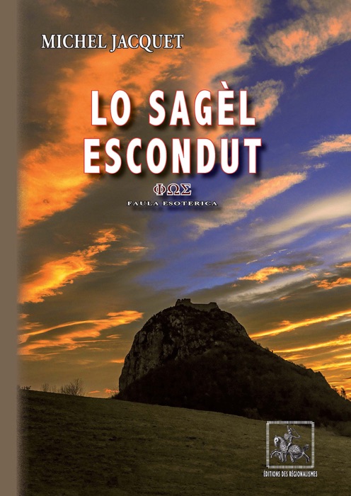 Lo Sagèl escondut (faula esoterica)