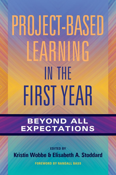 Project-Based Learning in the First Year