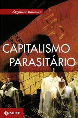Capa do livro Capitalismo Parasitário de Zygmunt Bauman