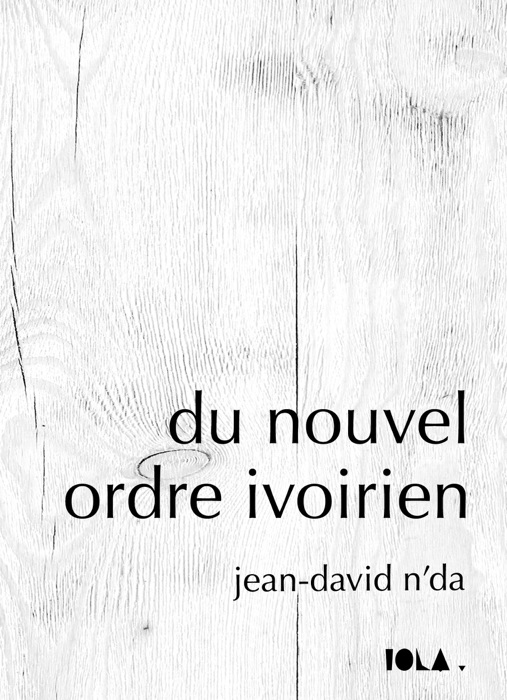 DU NOUVEL ORDRE IVOIRIEN