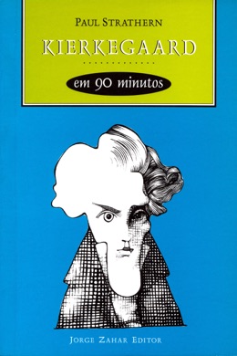 Capa do livro Kierkegaard em 90 Minutos de Paul Strathern