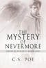 The Mystery of Nevermore - C.S. Poe