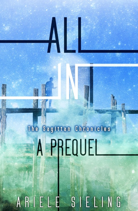 All In: A Prequel