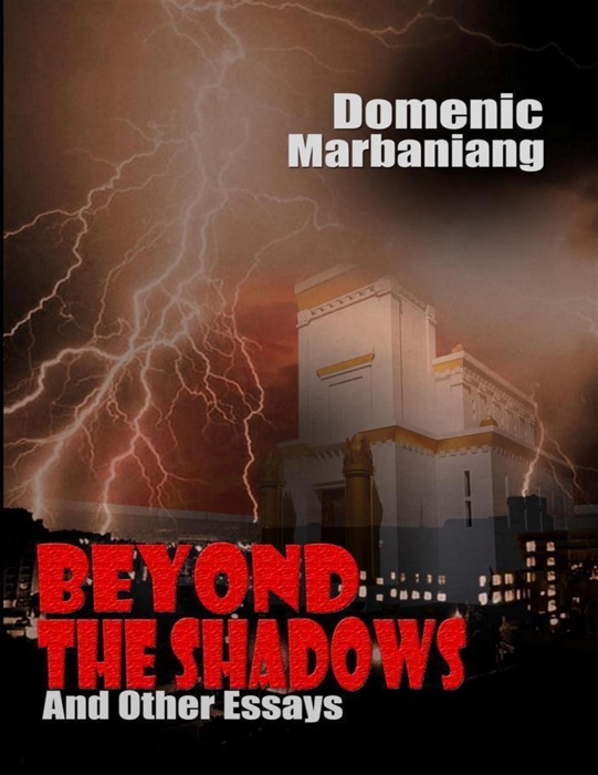 Beyond the Shadows and Other Essays