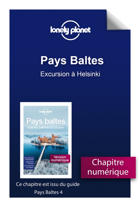 Pays Baltes - Excursion à Helsinki