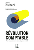 Révolution comptable - Jacques Richard & Alexandre Rambaud