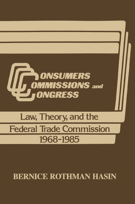 Consumers, Commissions, and Congress