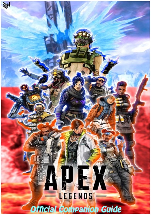 Apex Legends Official Companion Guide