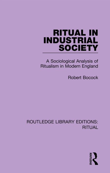 Ritual in Industrial Society