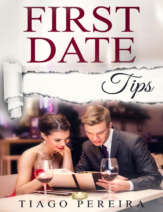 First Date Tips