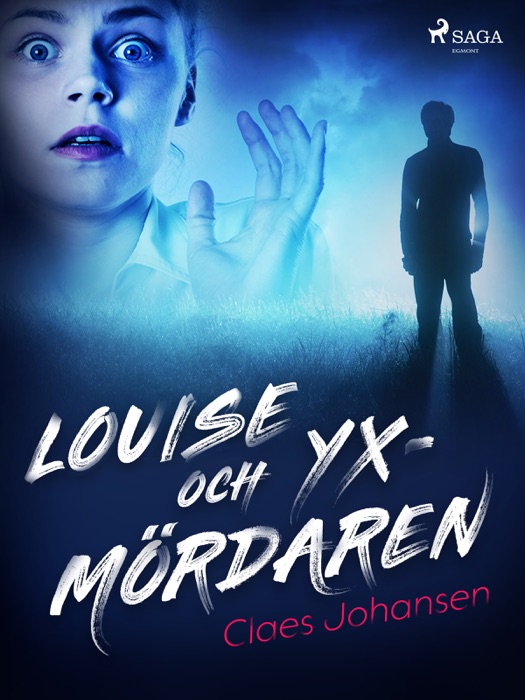 Louise och yxmördaren