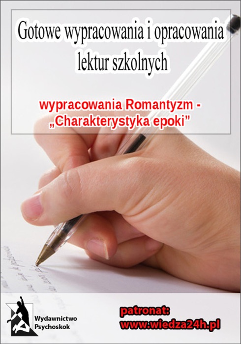 Wypracowania - Romantyzm „Charakterystyka epoki”