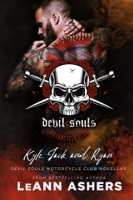 LeAnn Ashers - Kyle, Jack & Ryan: Devil Souls MC Novellas artwork