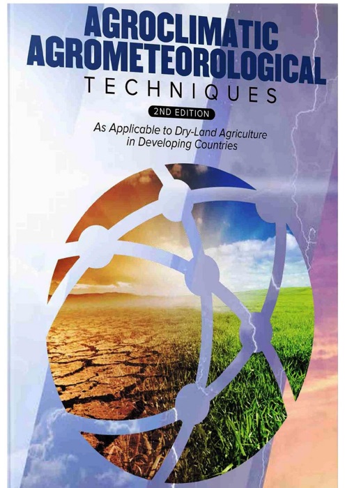 Agroclimatic/ Agrometeorological Techniques
