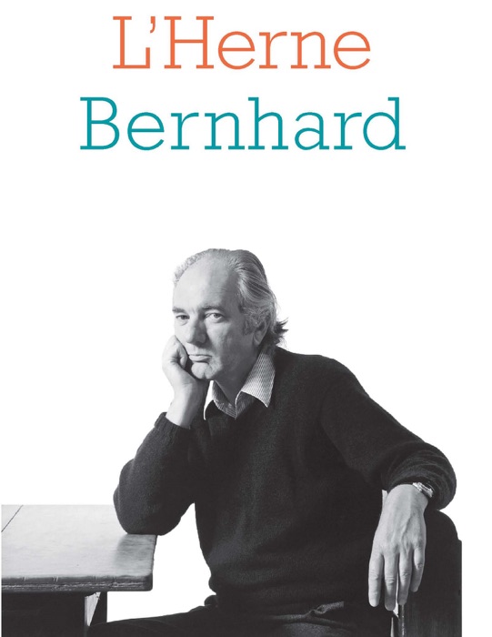 Cahier de L'Herne n°132 : Thomas Bernhard