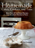 Kari Finngaard - Homemade Cakes, Cookies, and Tarts artwork