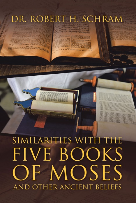 Similarities with the Five Books of Moses and Other Ancient Beliefs