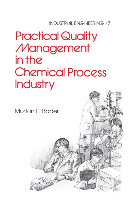 Practical Quality Management in the Chemical Process Industry